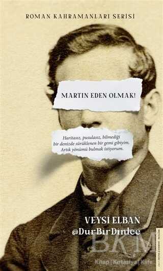 Martin Eden Olmak - Destek Yayınları