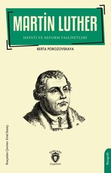 Martin Luther Hayatı ve Reform Faaliyetleri - Dorlion Yayınları