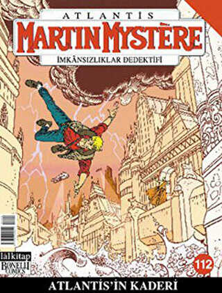 Martin Mystere İmkansızlar Dedektifi Sayı: 112 Atlantis’in Kaderi - Lal Kitap