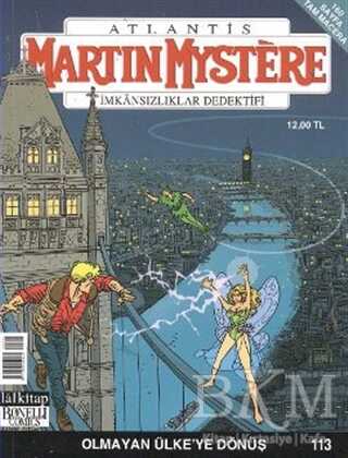 Martin Mystere İmkansızlar Dedektifi Sayı: 113 Olmayan Ülke’ye Dönüş - Lal Kitap