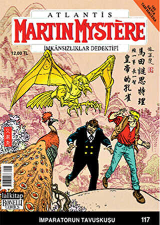 Martin Mystere İmkansızlar Dedektifi Sayı: 117 İmparatorun Tavuskuşu - Lal Kitap