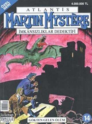 Martin Mystere Özel Seri İmkansızlıklar Dedektifi Gökten Gelen Ölüm Sayı: 14