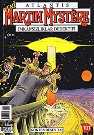 Martin Mystere - İmkansızlıklar Dedektifi Sayı: 101 - Gökten Düşen Taş - Lal Kitap