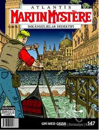 Martin Mystere İmkansızlıklar Dedektifi Sayı: 147 Atlantis Gri Med Cezir - Lal Kitap