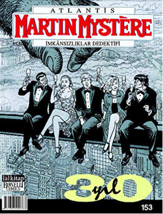 Martin Mystere İmkansızlıklar Dedektifi Sayı: 153 - 30 Yıl - Lal Kitap