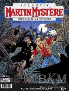 Martin Mystere Sayı: 167 - İmkansızlıklar Dedektifi - Kutsal Ormanın Avcıları