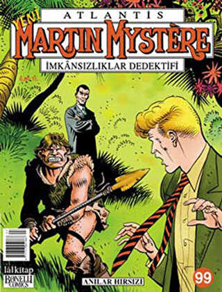 Martin Mystere Sayı: 99 - Anılar Hırsızı - 1