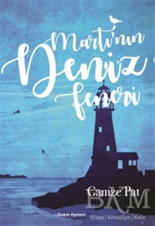 Martı`nın Deniz Feneri - Doğan Egmont Yayıncılık