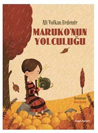 Maruko`nun Yolculuğu - Doğan Egmont Yayıncılık