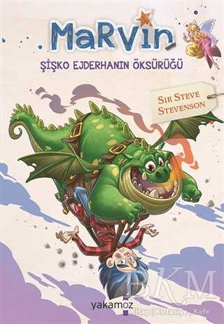 Marvin - Şişko Ejderhanın Öksürüğü - Yakamoz Yayınevi
