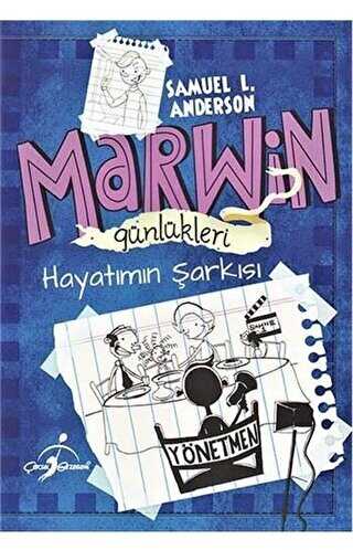 Marwin Günlükleri - Hayatımın Şarkısı - Çocuk Gezegeni