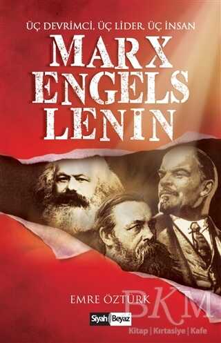 Marx, Engels, Lenin - Siyah Beyaz Yayınları