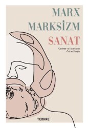 Marx Marksizm Sanat - Tekhne Yayınları