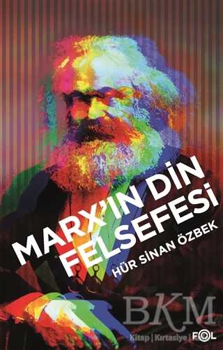 Marx`ın Din Felsefesi