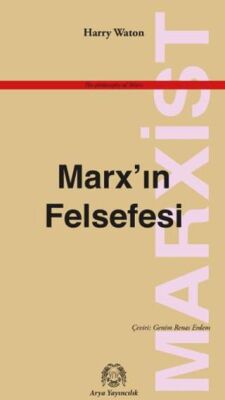 Marx’ın Felsefesi - 1