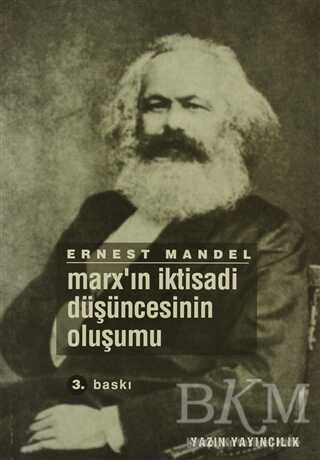 Marx’ın İktisadi Düşüncesinin Oluşumu - Yazın Yayıncılık