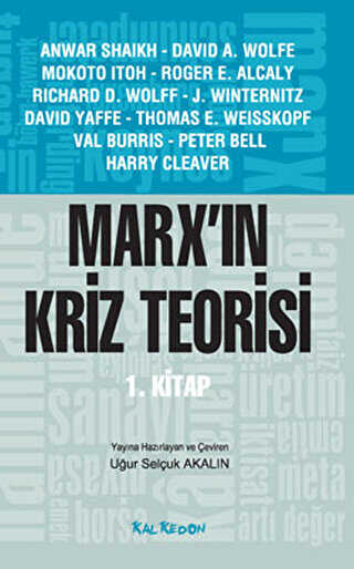 Marx’ın Kriz Teorisi 1. Kitap - Kalkedon Yayıncılık