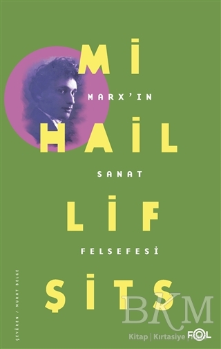 Marx`ın Sanat Felsefesi - Fol Kitap