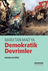 Marx’tan Mao’ya Demokratik Devrimler - Dönüşüm Yayınları