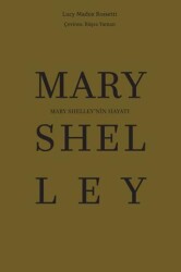 Mary Shelley’nin Hayatı - Maya Kitap