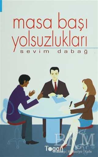 Masa Başı Yolsuzlukları - Togan Yayıncılık