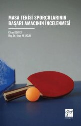 Masa Tenisi Sporcularının Başarı Amacının İncelenmesi - Gazi Kitabevi
