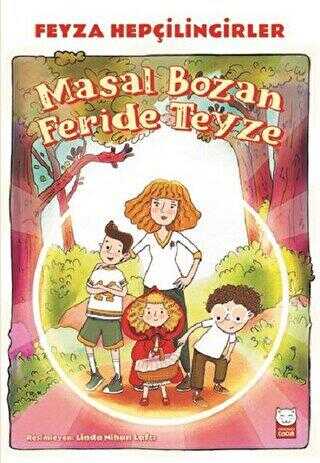 Masal Bozan Feride Teyze - Kırmızı Kedi Çocuk