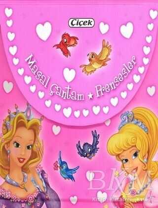 Masal Çantam - Prensesler - Çiçek Yayıncılık