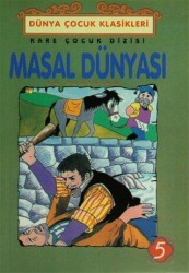 Masal Dünyası 5 - Kare Yayınları