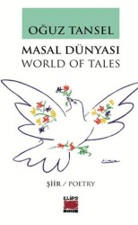 Masal Dünyası - World of Tales - Elips Kitap