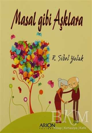 Masal Gibi Aşklara - Arion Yayınevi