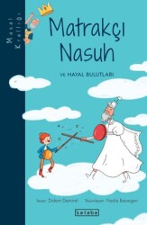 Masal Krallığı - Matrakçı Nasuh ve Hayal Bulutları - Ketebe Çocuk