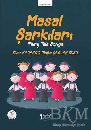 Masal Şarkıları - Müzik Eğitimi Yayınları