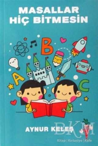 Masallar Hiç Bitmesin - Kırmızı Havuç Yayınları