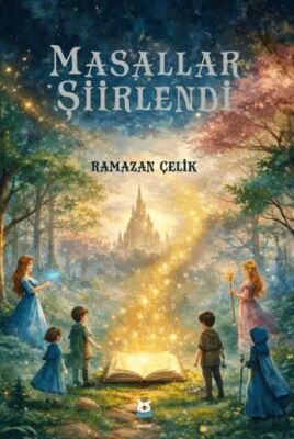 Masallar Şiirlendi - 1