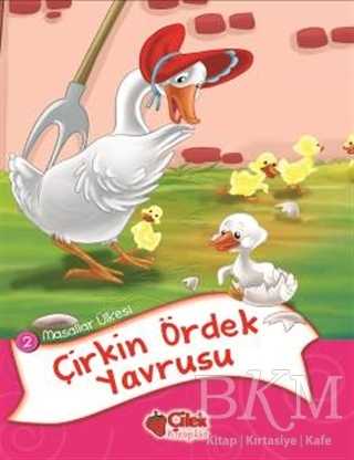 Masallar Ülkesi 2 - Çirkin Ördek Yavrusu - Çilek Kitaplar