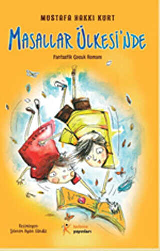 Masallar Ülkesi`nde - Kelime Yayınları