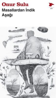 Masallardan İndik Aşağı - 1