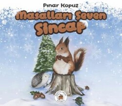 Masalları Seven Sincap - Meşe Palamudu Kitabevi