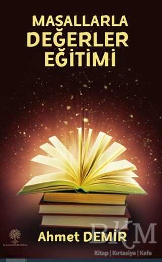 Masallarla Değerler Eğitimi - Platanus Publishing