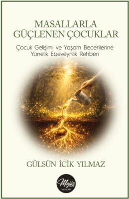 Masallarla Güçlenen Çocuklar - 1