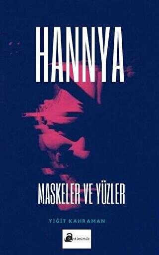 Maskeler ve Yüzler - Hannya - Antimimik Yayınları