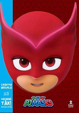 Maskeni Tak - Pjmasks Baykuş Kız Boyama Kitabı - Doğan Çocuk