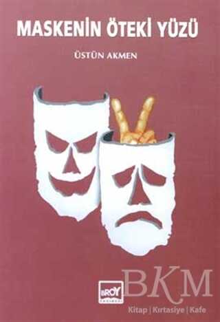 Maskenin Öteki Yüzü - Broy Yayınları