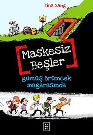 Maskesiz Beşler 1: Gümüş Örümcek Mağarasında - Parodi Yayınları