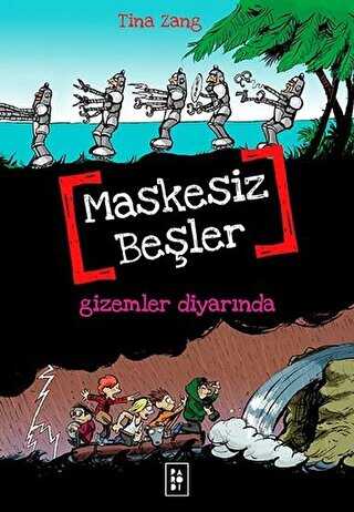 Maskesiz Beşler 4 - Gizemler Diyarında - Parodi Yayınları