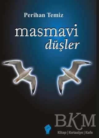 Masmavi Düşler - İştirak Yayınevi
