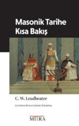 Masonik Tarihe Kısa Bakış - Mitra Yayınları