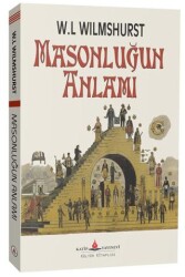 Masonluğun Anlamı - Katip Yayınları