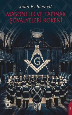 Masonluk ve Tapınak Şövalyeleri Kökeni - 1